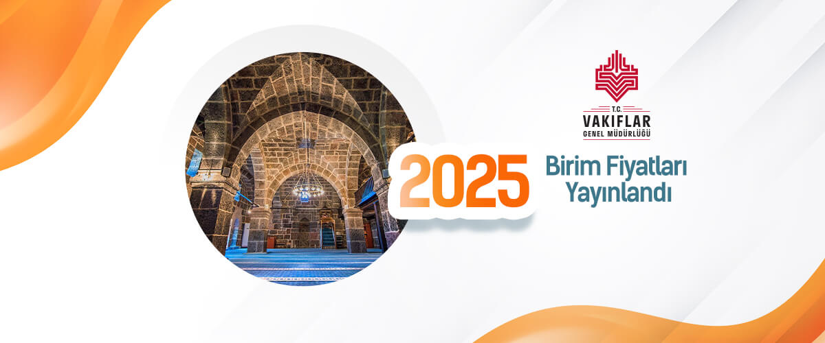 Vakıflar Genel Müdürlüğü 2025 Birim Fiyatları Yayınlandı ve AMP'de kullanıma hazır!