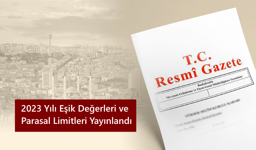 2023 Yılı Eşik Değerleri Ve Parasal Limitleri - Hakedis.org